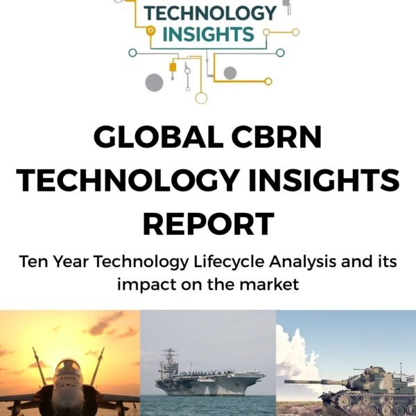Global CBRN Technology Insights Report