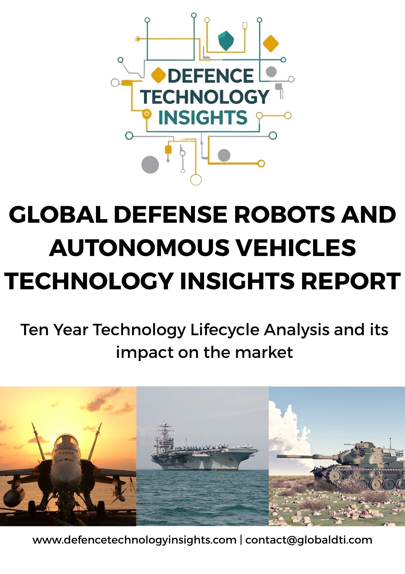 Global Defence Robots And Autonomous Vehicles Technology Insights Report