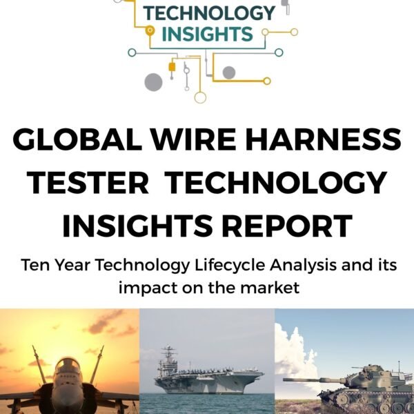 Global Wire Harness Tester Technology Insights Report